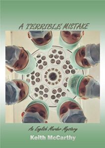 A Terrible Mistake: An English Murder Mystery (Bishop and Todd Mysteries Book 1)